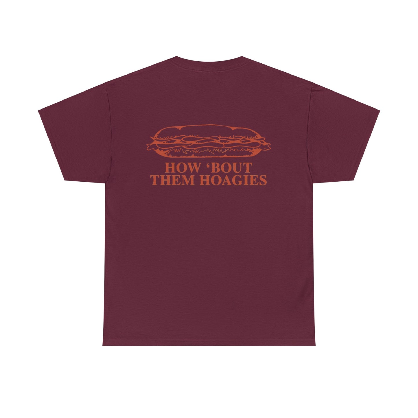 How 'Bout Them Hoagies T-shirt