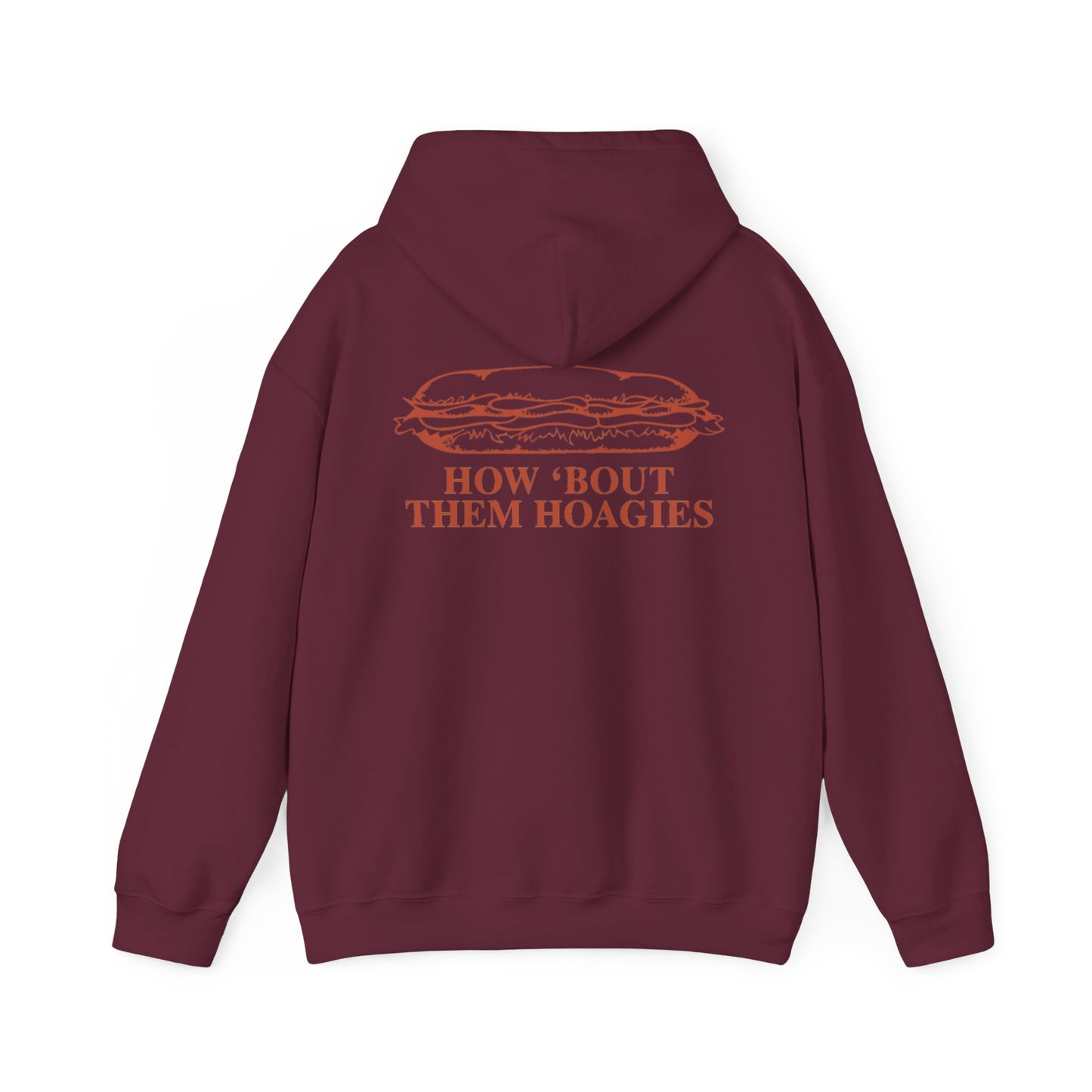 How 'Bout Them Hoagies Hoodie